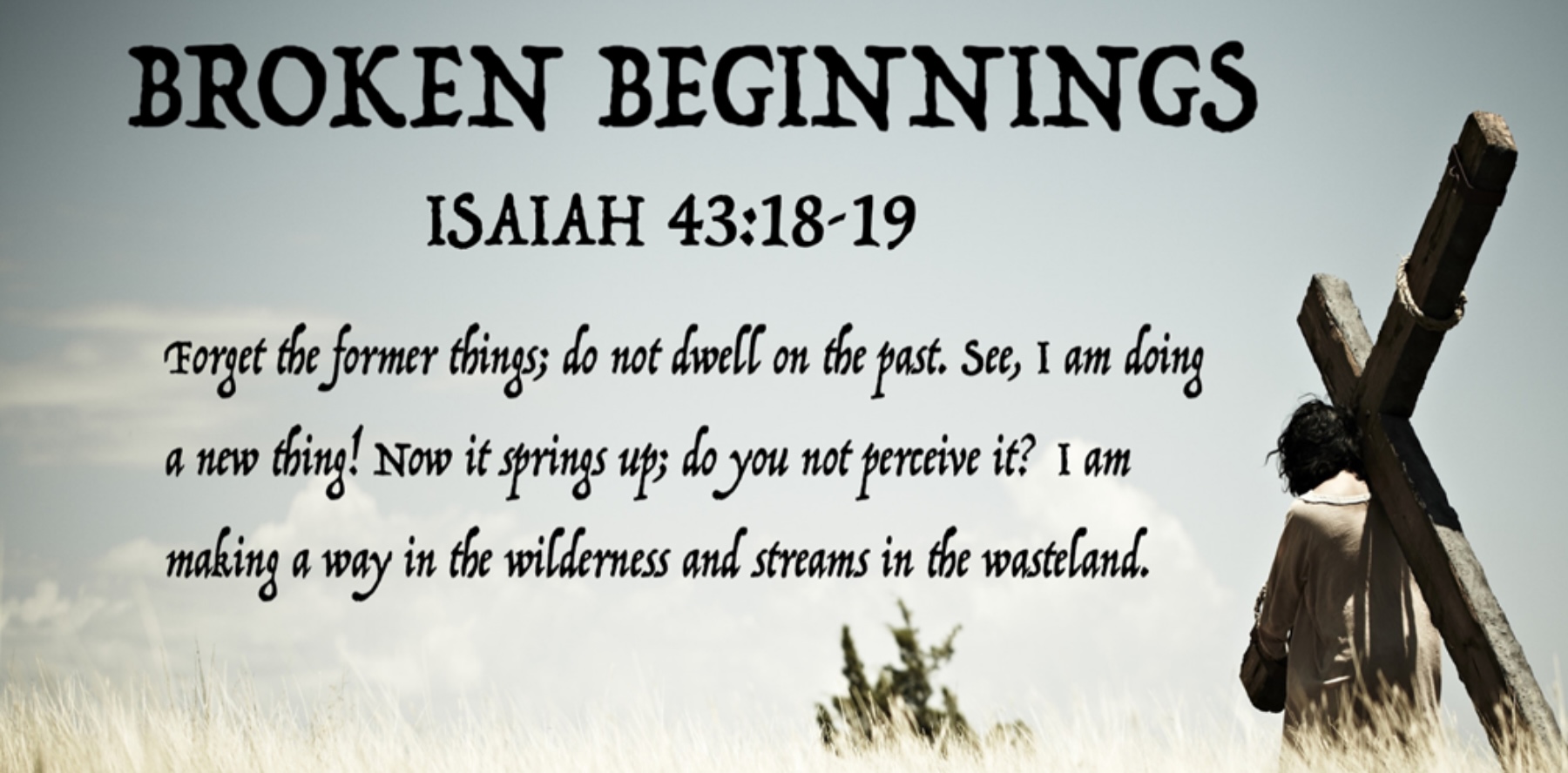 Banner with Isaiah 43:18–19